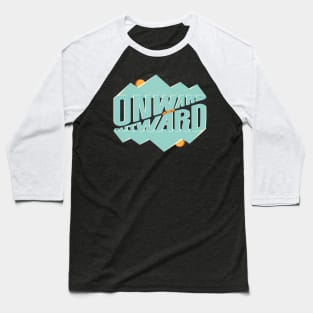 Onward & Outward Baseball T-Shirt